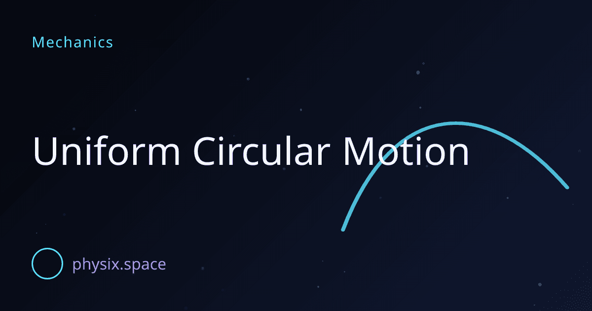 Uniform Circular Motion thumbnail